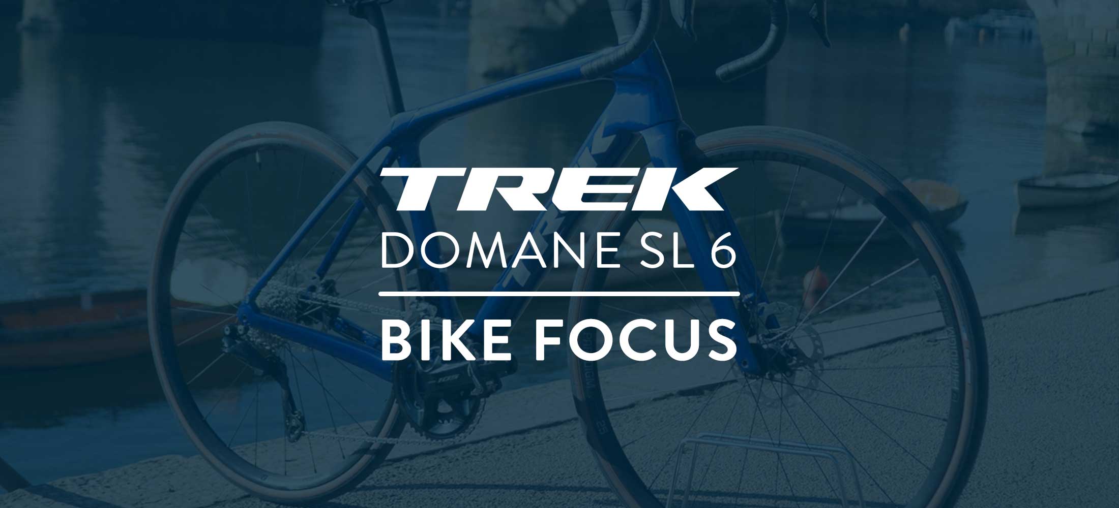 Bike Focus: Trek Domane SL 6 2023