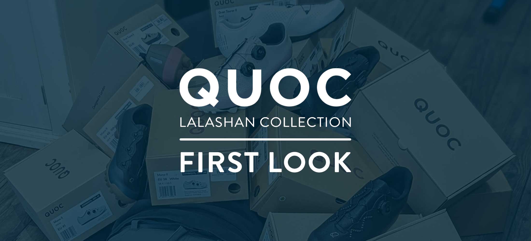 First Look: All-New Quoc Lalashan Collection